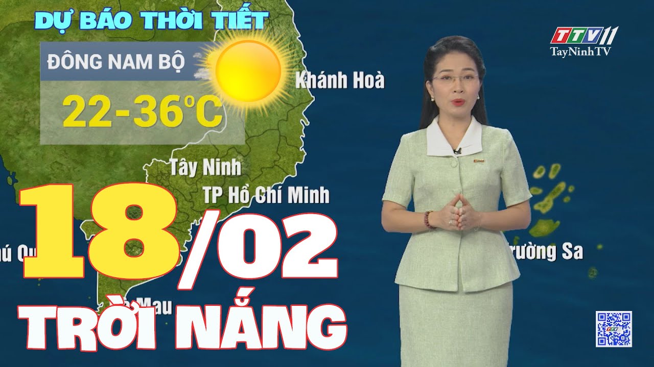 Bản tin thời tiết 18-02-2024 | TayNinhTVEnt